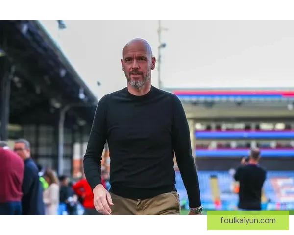 滕哈赫战术成熟度分析及其对球队表现的影响